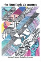 4ta Antolog�a de Cuentos 1506522661 Book Cover