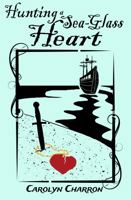 Hunting a Sea-Glass Heart 1990086489 Book Cover