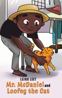 Mr. McDaniel and Loofey the Cat 0228891353 Book Cover