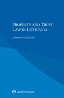 Property and Trust Law in Lithuania 9403534826 Book Cover