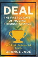 DEAL: Don't Panic, Embrace, Ask, Learn B0FH2LYTNJ Book Cover