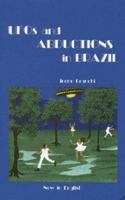 Ufos and Abductions in Brazil 1881852091 Book Cover