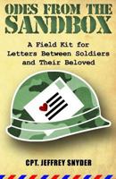 Odes from the Sandbox: A Field Kit for Letters Between Soldiers and Their Beloved 1548718742 Book Cover