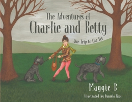 The Adventures of Charlie and Betty 1788304497 Book Cover