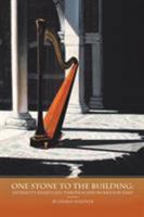 One Stone to the Building: Henriette Reni�'s Life Through Her Works for Harp 1524685135 Book Cover