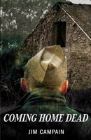 Coming Home Dead 1087946786 Book Cover
