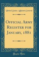 Official Army Register for January, 1881 0265391180 Book Cover