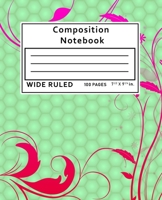 Composition Notebook Wide Ruled: 100 Pages 108912936X Book Cover