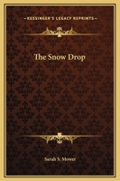 The Snow-Drop 9357933603 Book Cover