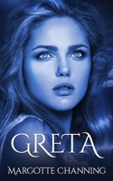 GRETA: Una historia de Amor, Romance y Pasión de Vikingos. (Los Vikingos de Channing) B09FS596S8 Book Cover