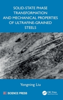 Solid-State Phase Transformation and Mechanical Properties of Ultrafine-Grained Steels 104120308X Book Cover