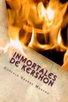 Inmortales de Kershon: Cr�nicas de Skyler 1500701130 Book Cover