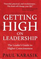 Getting High on Leadership 1532311079 Book Cover