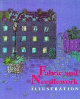 Fabric and Needlework Illustration 4766107969 Book Cover