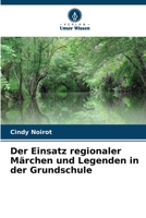 Der Einsatz regionaler Märchen und Legenden in der Grundschule (German Edition) 6209801862 Book Cover