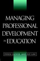 Managing Professional Development in Education 074941989X Book Cover
