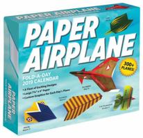 Paper Airplane Fold-a-Day 2019 Calendar 1449492150 Book Cover