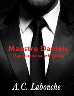 Maestro Daniels 1076984460 Book Cover