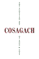 Còsagach: The Scottish Art of Snug & Cozy 1696902819 Book Cover