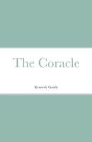 The Coracle: a new mythology 1716947634 Book Cover