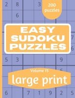 Easy Sudoku Puzzles: Sudoku Puzzle Book for Everyone With Solution Vol 15 B08W3K8RGT Book Cover