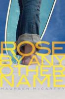 Rose by Any Other Name 1596433728 Book Cover