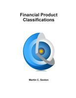 Financial Product Classifications 1471764052 Book Cover