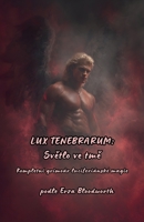Lux Tenebrarum Svetlo Ve Tme; Kompletní grimoár luciferiánské magie (Czech Edition) B0GX5JSCMK Book Cover