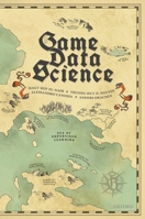 Game Data Science 0192897888 Book Cover