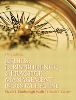 Ethics, Jurisprudence & Practice Management in Dental Hygiene 0131394924 Book Cover
