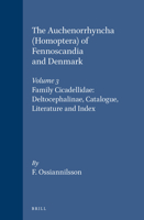 The Auchenorrhyncha (Homoptera) of Fennoscandia and Denmark, Volume 3. Family Cicadellidae: Deltocephalinae, Catalogue, Literature and Index 8787491133 Book Cover
