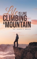 Life is Like Climbing a Mountain B0CNL2RWLY Book Cover