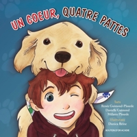 Un coeur, quatre pattes 289682040X Book Cover