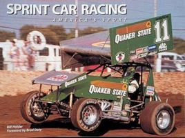 Sprint Car Racing: America's Sport 1574270648 Book Cover