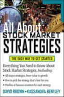 All About Stock Market Strategies : The Easy Way To Get Started