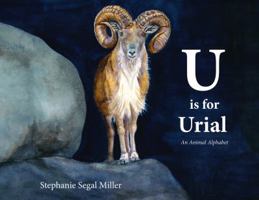U Is for Urial : An Animal Alphabet 1733234810 Book Cover