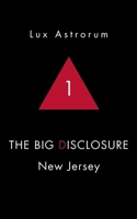 The Big Disclosure - New Jersey (The Big Disclosure (Edizione Italiana)) (Italian Edition) B0DRYQ8M9M Book Cover