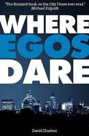 Where Egos Dare 1904027776 Book Cover