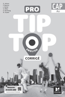 PRO TIP TOP ENGLISH - Anglais CAP - Ed. 2024 - Corrigé (French Edition) 2216171638 Book Cover