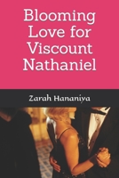 Blooming Love for Viscount Nathaniel B0CNP1GY19 Book Cover