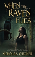 When the Raven Flies 1509264930 Book Cover