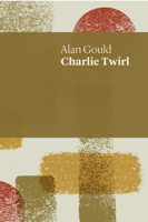 Charlie Twirl 174258926X Book Cover