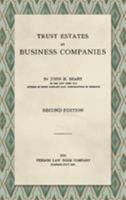 Trust Estates as Business Companies 1886363412 Book Cover