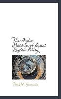 The Higher Ministries of Recent English Poetry 0548732833 Book Cover