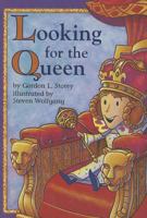 Looking for the Queen (Scott Foresman Reading: Leveled Reader 11b) 0673612821 Book Cover