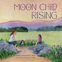 Moon Child Rising 1953445357 Book Cover