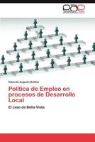 Politica de Empleo En Procesos de Desarrollo Local 3848475359 Book Cover