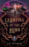 Carnival of the Mind B0C7YS4SR2 Book Cover