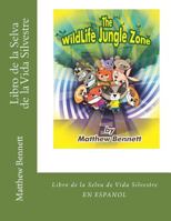 Libro de la Selva de la Vida Silvestre 1537514083 Book Cover