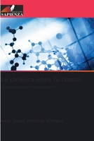 La chimica oltre la classe: Applicazioni della chimica inorganica 6206074161 Book Cover